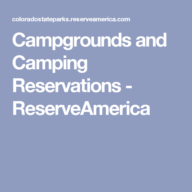 Campgrounds and Camping Reservations