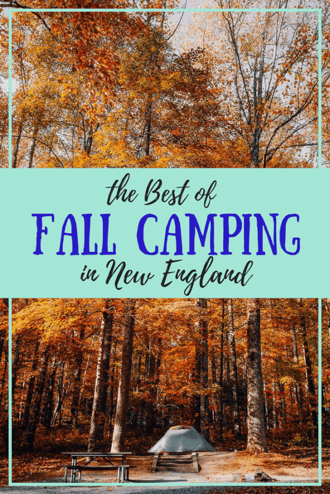The Very Best Fall Camping in New England