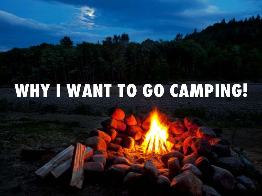 Why I want to Go Camping! by Katerina Del Canal